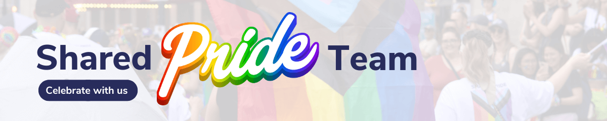 Shared Pride Team Celebrate with us