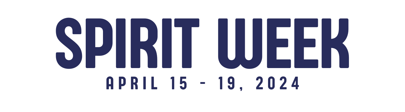 Spirit Week 
April 15-19, 2024