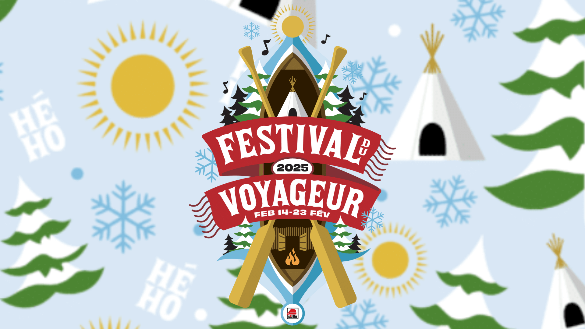 Festival du voyageur. Feb 14 - 23